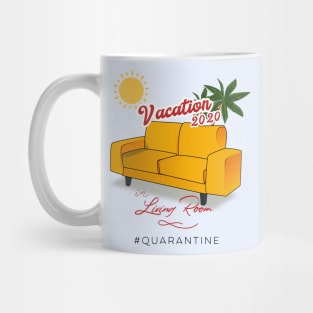 vacation 2020 Mug